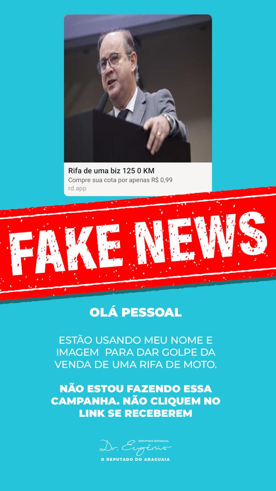 Golpista usa imagem de deputado Dr. Eugênio em rede social para aplicar golpe com rifa